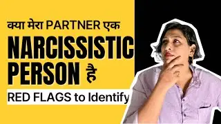 Red Flags of Narcissistic Abuse | Partner ya Parent? Yeh Signs Ignore Mat Karo
