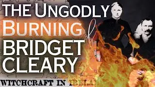 The Haunting True Story of Bridget Cleary&rsquo;s &ldquo;Changeling&rdquo; Murder