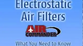 Electrostatic Air Filters - What You Need to Know