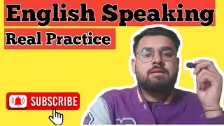 Speak Practice For Better English Fluency 