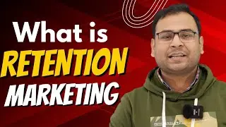 What is Retention Marketing ? | Umar Tazkeer