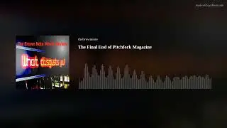 The Final End of Pitchfork Magazine