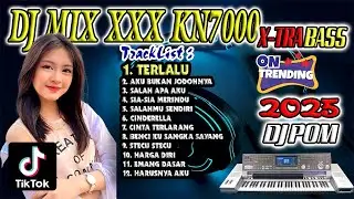 DJ POMPA KN7000 2025 🎵 DJ TERLALU  🎵 DJ AKU BUKAN JODOHNYA🎵 DJ TIKTOK 🎵 DJ KN7000