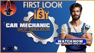 Car Mechanic Shop Simulator &ndash; First Look