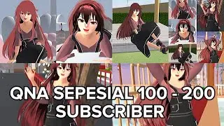 QNA SEPESIAL 100 - 200 SUBSCRIBE