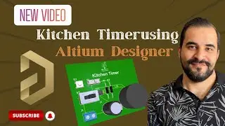 Kitchen Timer using Altium Designer