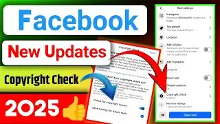 Facebook New Reels Upload Update | Copyright Check ✔️ New Update | Facebook 2025 Updates