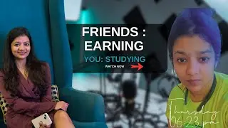While Your Friends Are Earning, You're Still Studying - And That's Okay
