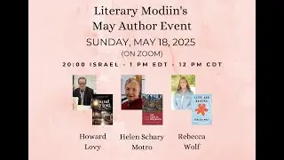 Literary Modiin's May Author Event with Howard Lovy, Rebecca Wolf, and Helen Schary Motro