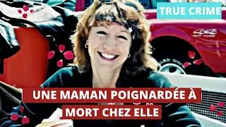 L' Affaire Diane Olsen :  Une maman poignard&eacute;e &agrave; mort chez elle  ( True Crime )