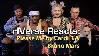 rIVerse Reacts: Please Me by Cardi B & Bruno Mars - M/V Reaction