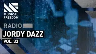 Musical Freedom Radio Episode 33 - Jordy Dazz