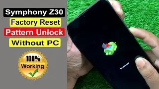 Symphony Z30 Factory Reset/Pattern Unlock (Without PC)