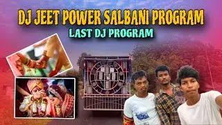 DJ JEET POWER LAST PROGRAM SALBANI ,BAGHADA ☠️ @DJJEETPOWER