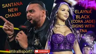 SONYA DEVILLE(DARIA RAE) SIGNS WITH TNA!!CORA JADE(ELAYNA BLACK)SIGNS WITH TNA!RIC FLAIR VJAY LETHAL