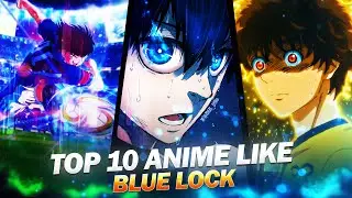 Top 10 Anime like Blue Lock 2023 (You Need to Watch) || Clockinn Anime