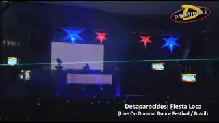 Desaparecidos - Fiesta Loca (Live On Dumont Dance Festival)