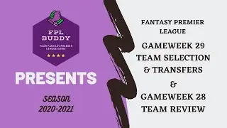 FPL TEAM SELECTION | BLANK GAMEWEEK 29 | FANTASY PREMIER LEAGUE 2020-2021 | FPL TIPS & TRICKS |
