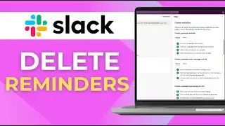 How To Delete, Change & Remove Reminders In Slack Pro Tip