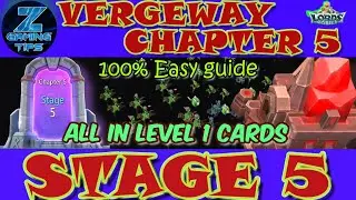 Verge Guardians Chapter 5 Stage 5 (All Level 1 Cards) | Lords Mobile Vergeway Chapter 5 Stage 5
