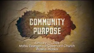 2026-1-11 Community Purpose