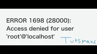MySQL error 1698 28000 access denied for user 'root'@'localhost'