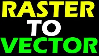 RASTER IMAGE TO VECTOR IMAGE 2024