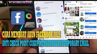 HOW TO CREATE A FACEBOOK ACCOUNT 2025 ANTI CHECKPOINT JUST USE A TEMPORARY EMAIL