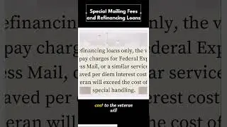 Empower Yourself with VA Loans: Special mailing fees and Refinancing loans