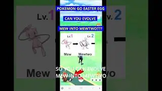 Pok&eacute;mon GO EASTER EGG Update: Evolve Mew into MEWTWO??? #pokemongo #troll #easteregg #LOL