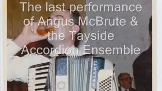 The last recording of Angus McBrute and his Tayside Accordion Ensemble (Scottish Folk circa 1956)