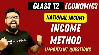 🔥 Income Method national Income class 12 Term 2 |  Macro Economics | Commerce King