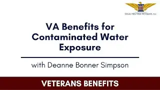 VA Disability Benefits for Contaminated Water Exposure