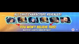 All 2XKO Champions REVEALED! The Complete Roster Guide (Formerly Project L)