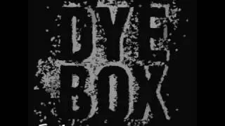 Dyebox - Catch The Looks