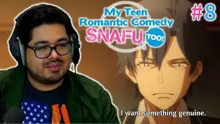 Something Genuine; Psychologist Reacts to Oregairu Season 2 Episode 8