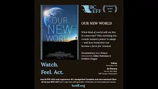 OUR NEW WORLD &ndash; BCEFF 2025