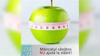 NU VEI SLĂBI M&Acirc;NC&Acirc;ND SĂNĂTOS | #FITMIT