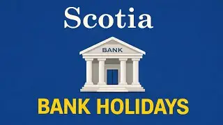 Scotiabank Holidays 2026 | Scotiabank Bank Holiday List 2026