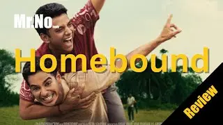 Homebound - Review