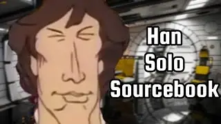 Добро пожаловать в Echo Base: Справочник по Хану Соло и корпоративному сектору.