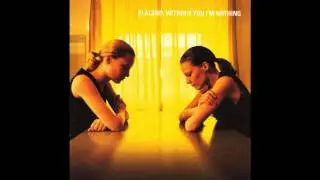 Placebo - My Sweet Prince