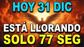 🔴SOLO QUEDAN 77 SEGUNDOS – HOY 31 DIC EL ARCÁNGEL MIGUEL ESTÁ LLORANDO. ÉL TE HA ESTADO ADVIRTIENDO…