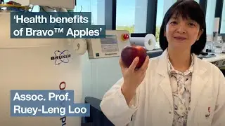 &lsquo;Health benefits of Bravo&trade; Apples&rsquo; with Assoc. Prof. Ruey-Leng Loo