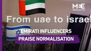 Emirati social media figures praise normalisation