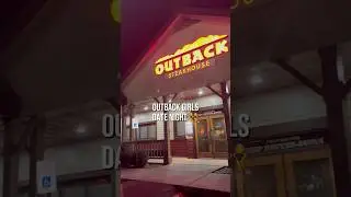 Outback Steakhouse: The Most Tragic Date Night