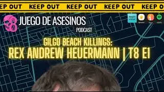GILGO BEACH KILLINGS:  Rex Andrew Heuermann | T8 E1