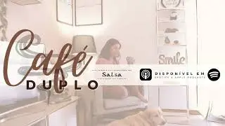 Café Duplo #87 porrada na estrada, análise pessoal e venda da casa | Rita Serrano