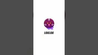 app LOKLOK🌚hehehe