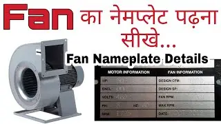 Fan Nameplate Detail Information | Centrifugal Fan Nameplate Details | How to Select Centrifugal Fan